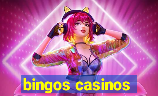 bingos casinos