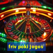 friv poki jogos