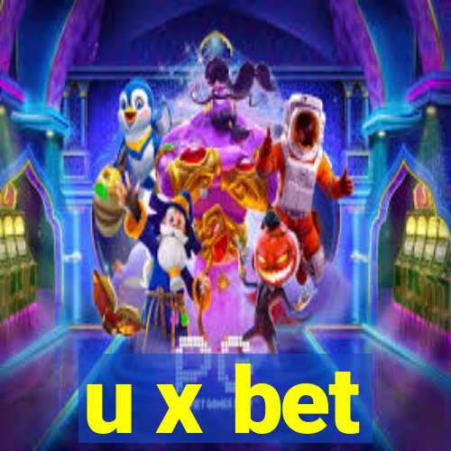 u x bet