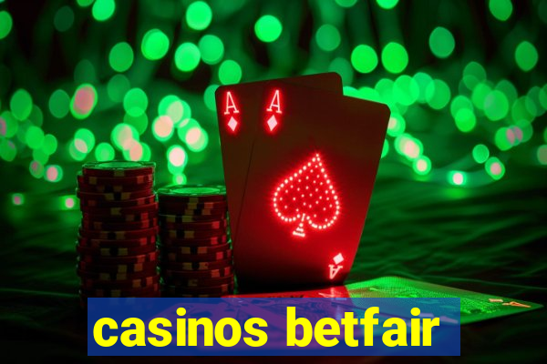 casinos betfair