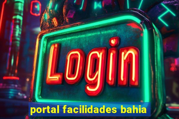 portal facilidades bahia