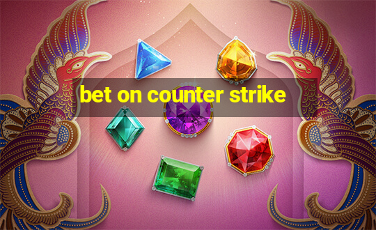 bet on counter strike