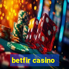 betfir casino