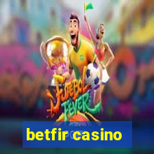 betfir casino