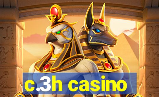 c.3h casino