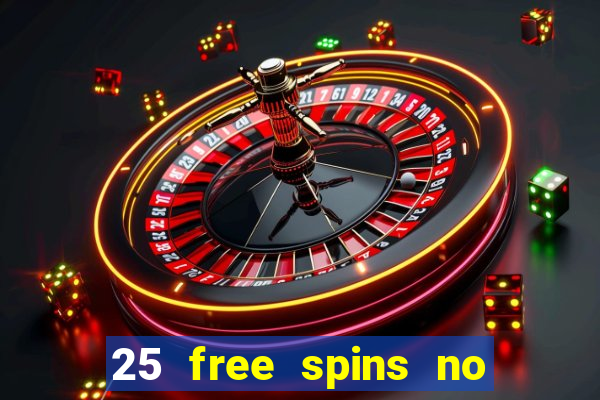 25 free spins no deposit casino netbet