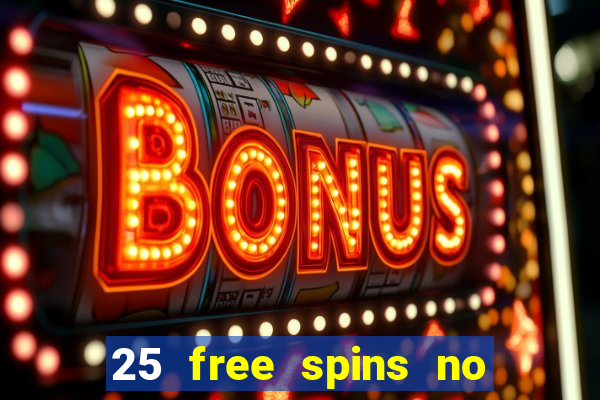 25 free spins no deposit casino netbet