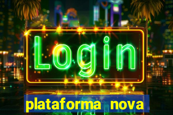 plataforma nova fortune tiger 2024