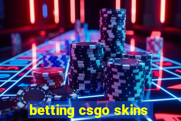 betting csgo skins