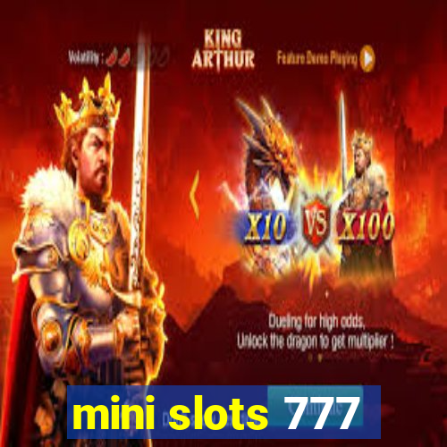 mini slots 777