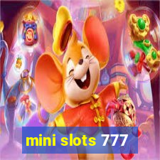 mini slots 777