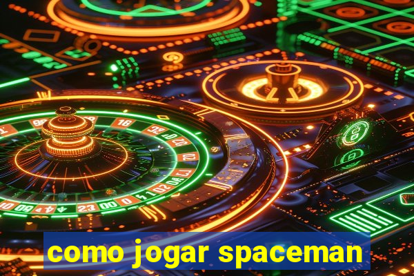 como jogar spaceman