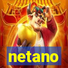 netano