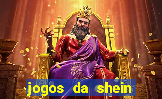 jogos da shein para ganhar pontos