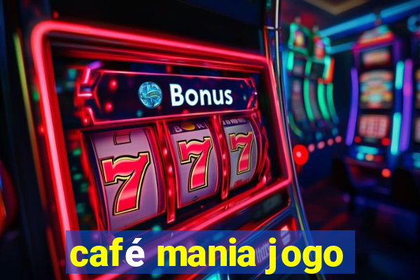 café mania jogo