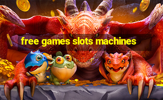 free games slots machines