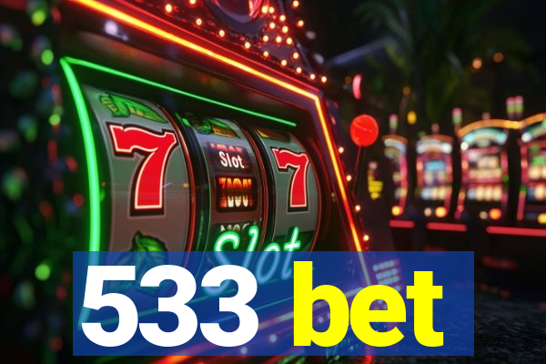 533 bet