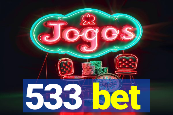 533 bet