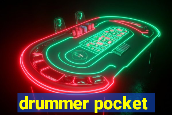 drummer pocket