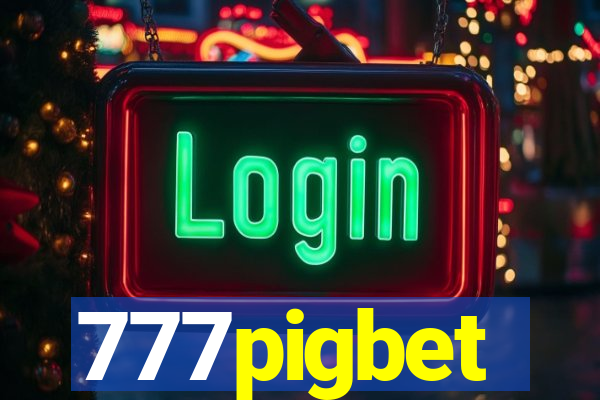 777pigbet