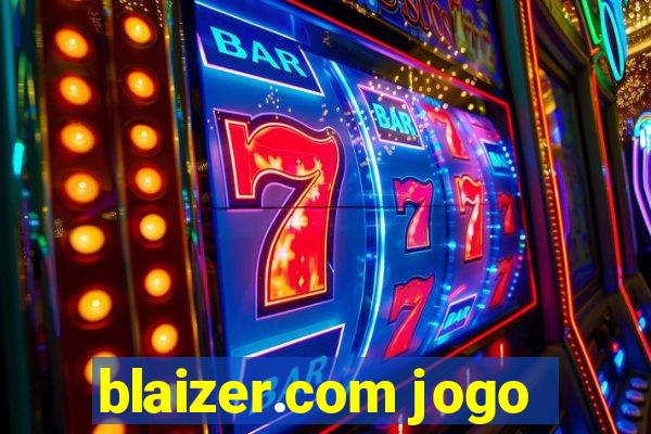 blaizer.com jogo