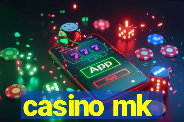 casino mk