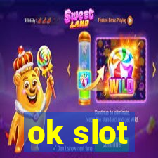 ok slot