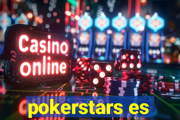 pokerstars es