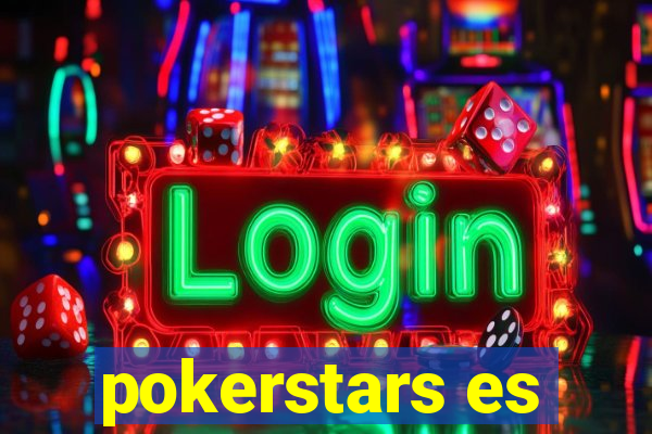 pokerstars es