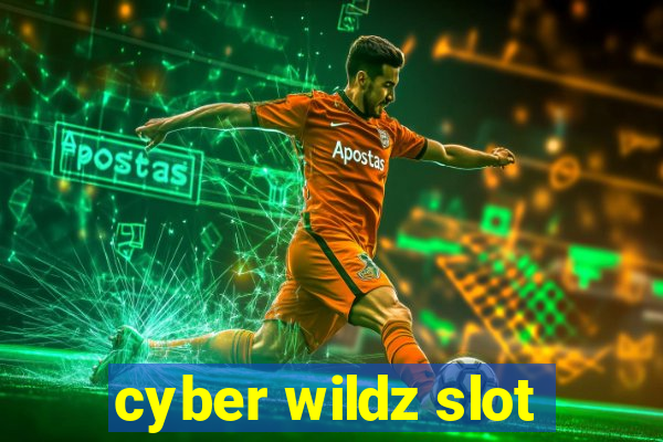 cyber wildz slot