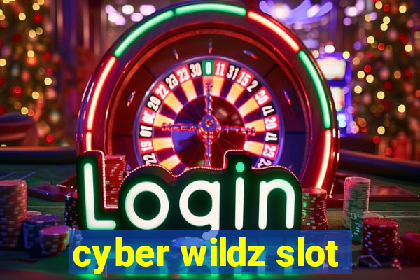 cyber wildz slot