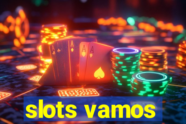 slots vamos