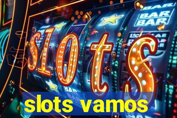 slots vamos