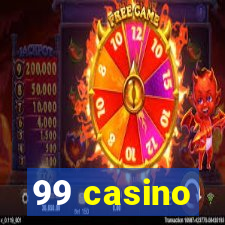 99 casino