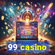 99 casino