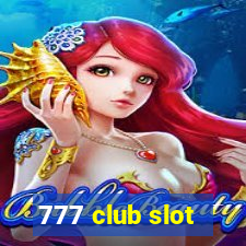 777 club slot