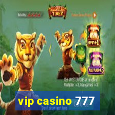 vip casino 777