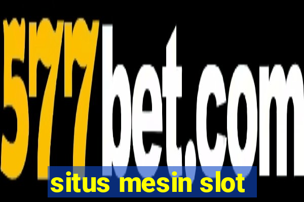 situs mesin slot