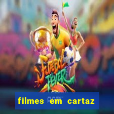 filmes em cartaz no macapá shopping