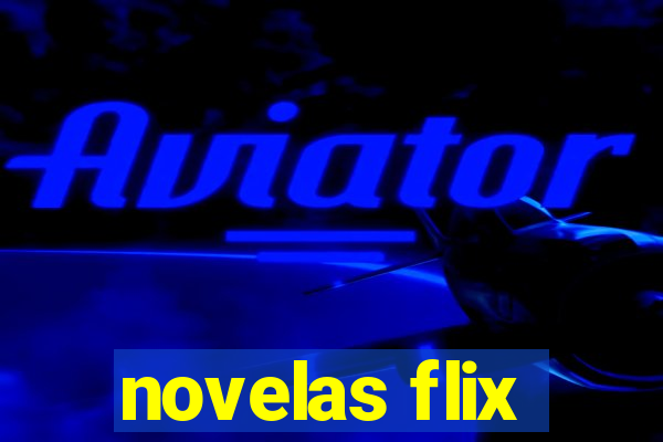 novelas flix