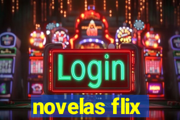 novelas flix