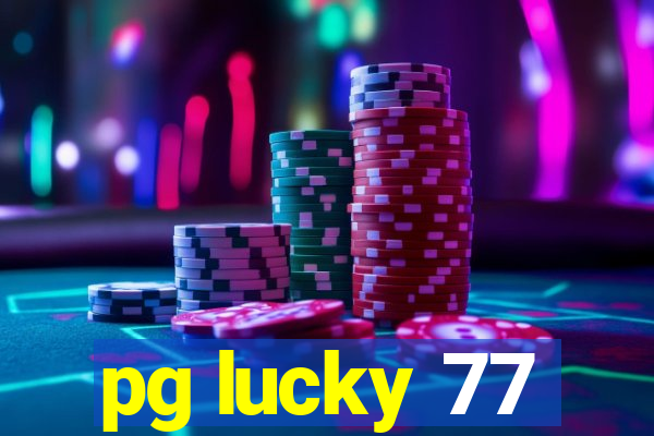 pg lucky 77