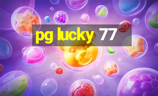 pg lucky 77