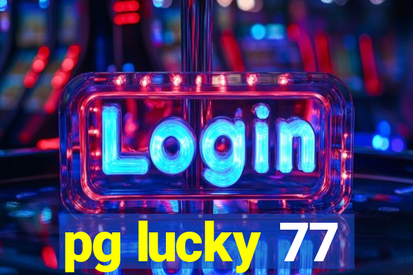 pg lucky 77