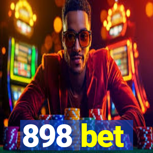 898 bet