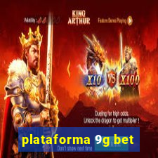 plataforma 9g bet