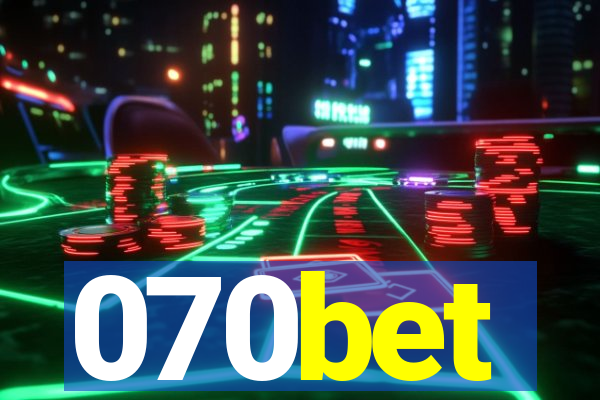 070bet