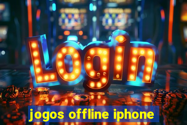 jogos offline iphone