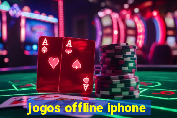 jogos offline iphone