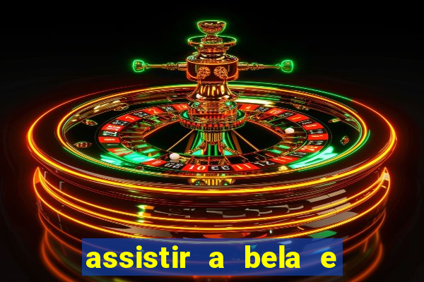 assistir a bela e a fera (2014 completo dublado mega filmes)